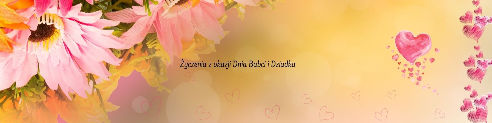 Życzenia z okazji Dnia Babci i Dziadka
